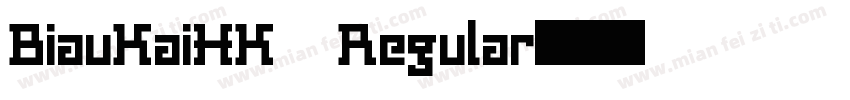 BiauKaiHK Regular字体转换